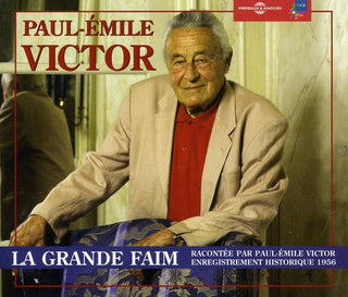 the album cover for Paul-Emile Victor - Le Grande Faim [Box]