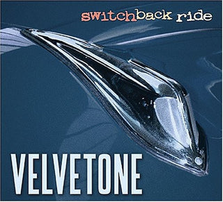 the album cover for Velvetone - Switchback Ride