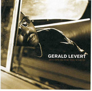 the album cover for Gerald Levert - Do I Speak for the World?