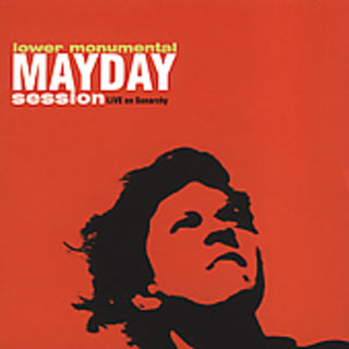 the album cover for Lower Monumental - Mayday Session