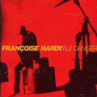 the album cover for FranÃ§oise Hardy - Le Danger [Import]