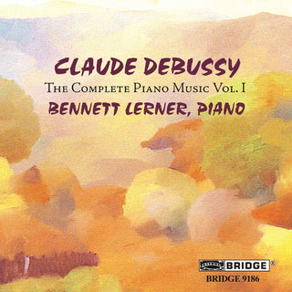 the album cover for Bennett Lerner - Complete Piano Music 1