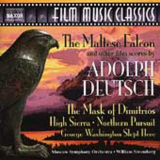 the album cover for William Stromberg - The Maltese Falcon and Other Film Scores by Adolph Deutsch (Film Music Classics)