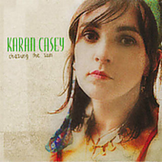the album cover for Karan Casey - Chasing the Sun