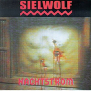 the album cover for Sielwolf - Nachtstrom