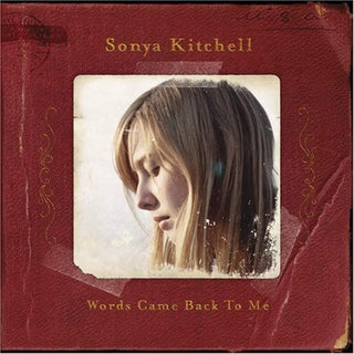 Sonya Kitchell- Words Came Back To Me