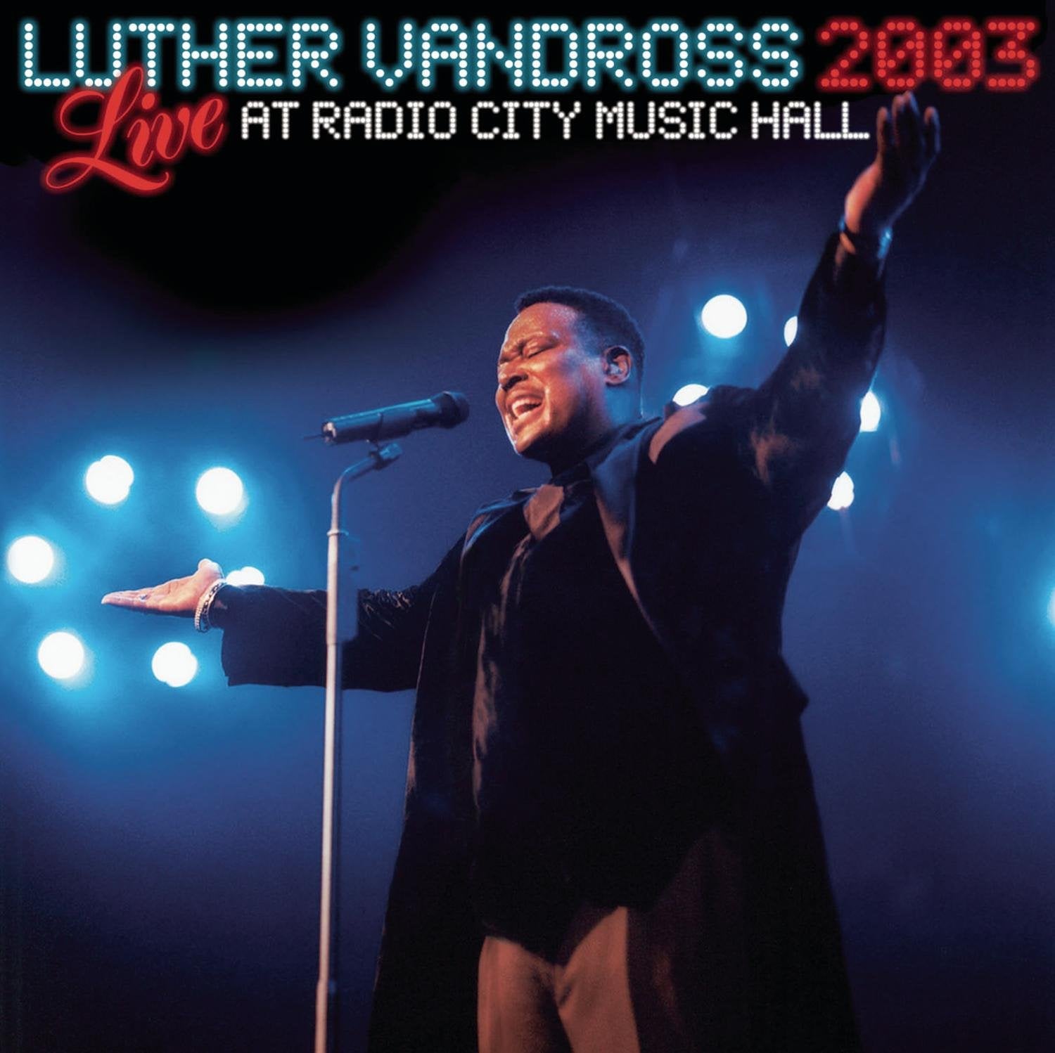 Luther Vandross- Radio City 2003