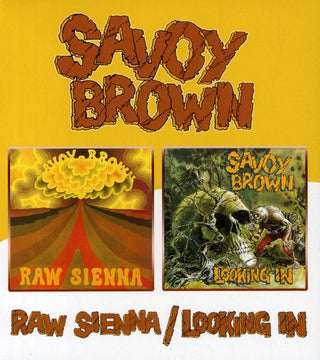the album cover for Savoy Brown - Raw Sienna/Looking In [Import]