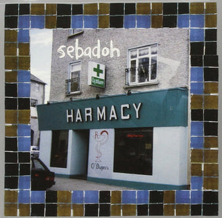 Sebadoh- Harmacy