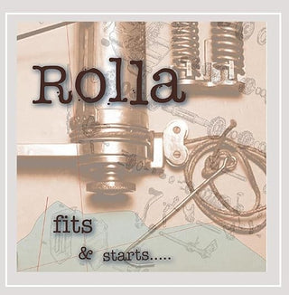 Rolla- Fits & Starts