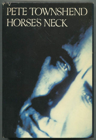 Pete Townshend- Horses Neck (HC)