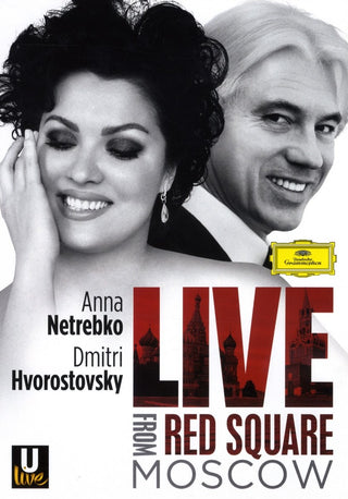 Anna Netrebko/Dmitri Hvorostovsky- Live From Red Square, Moscow