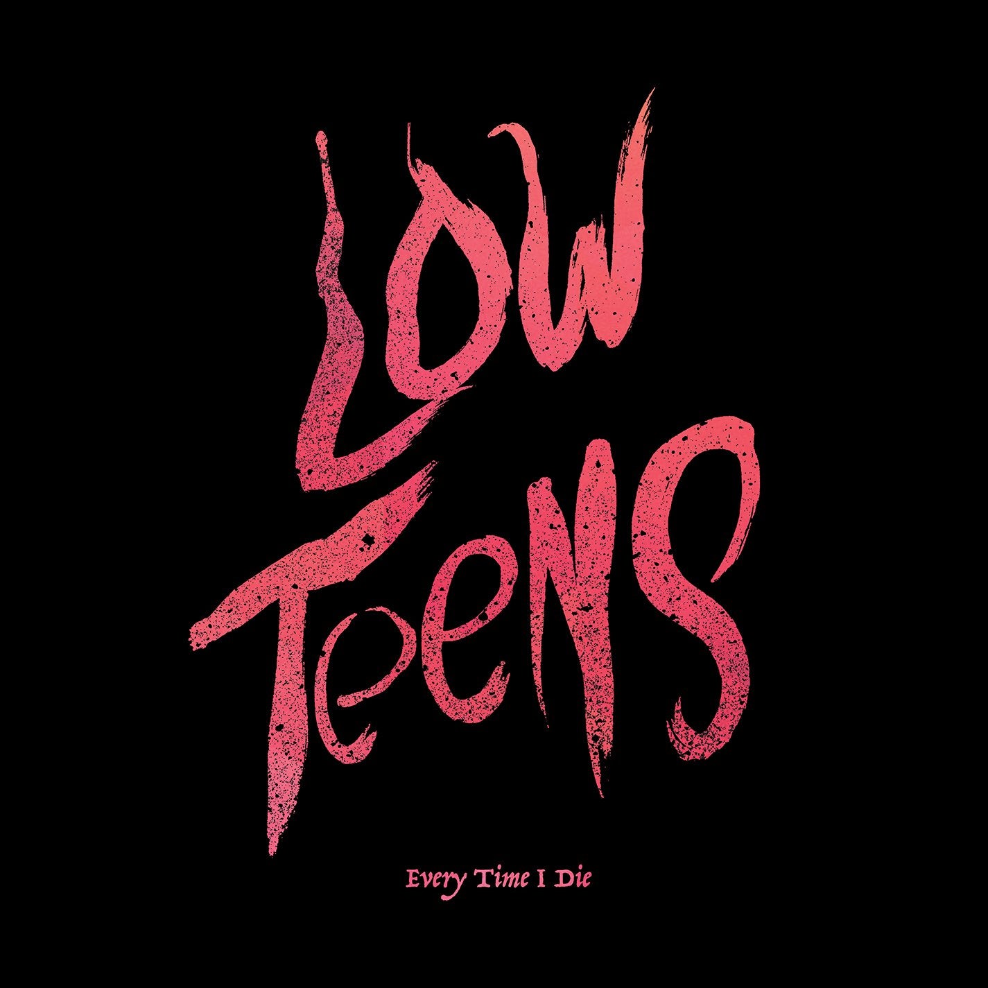 Every Time I Die- Low Teens (White)