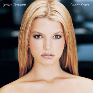 Jessica Simpson- Sweet Kisses