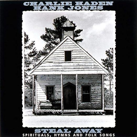 Charlie Haden/ Hank Jones- Steal Away - Darkside Records
