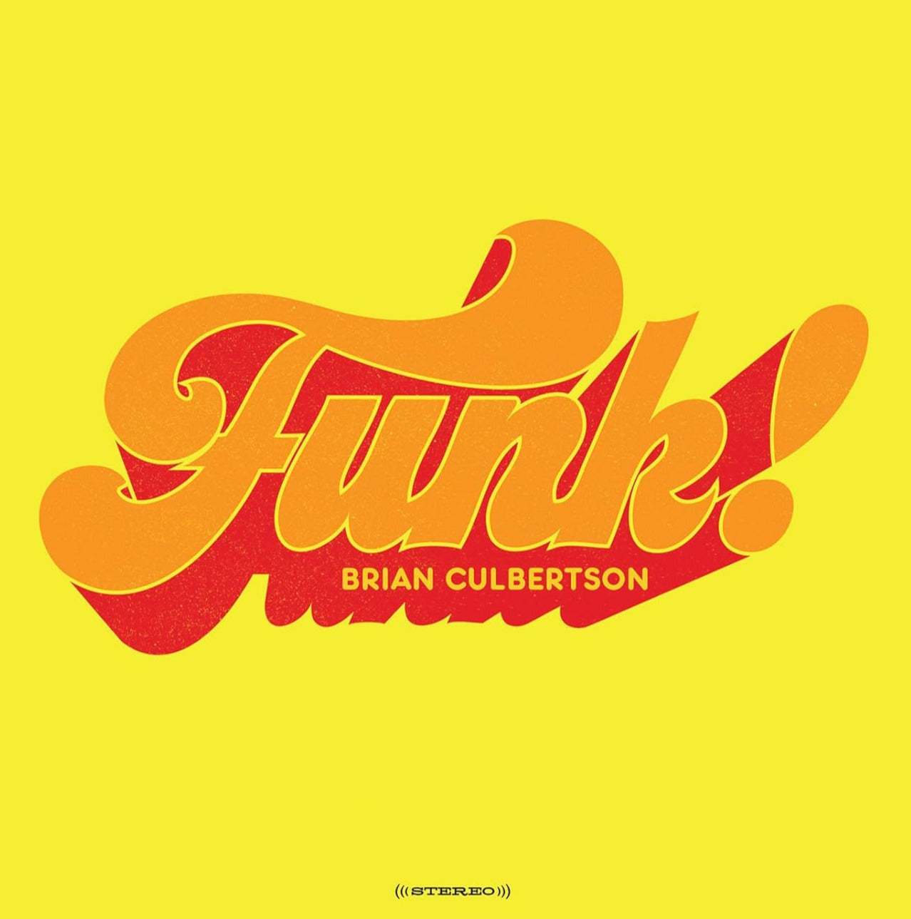 Brian Culburtson- Funk