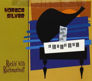Horace Silver- Rockin' With Rachmaninoff