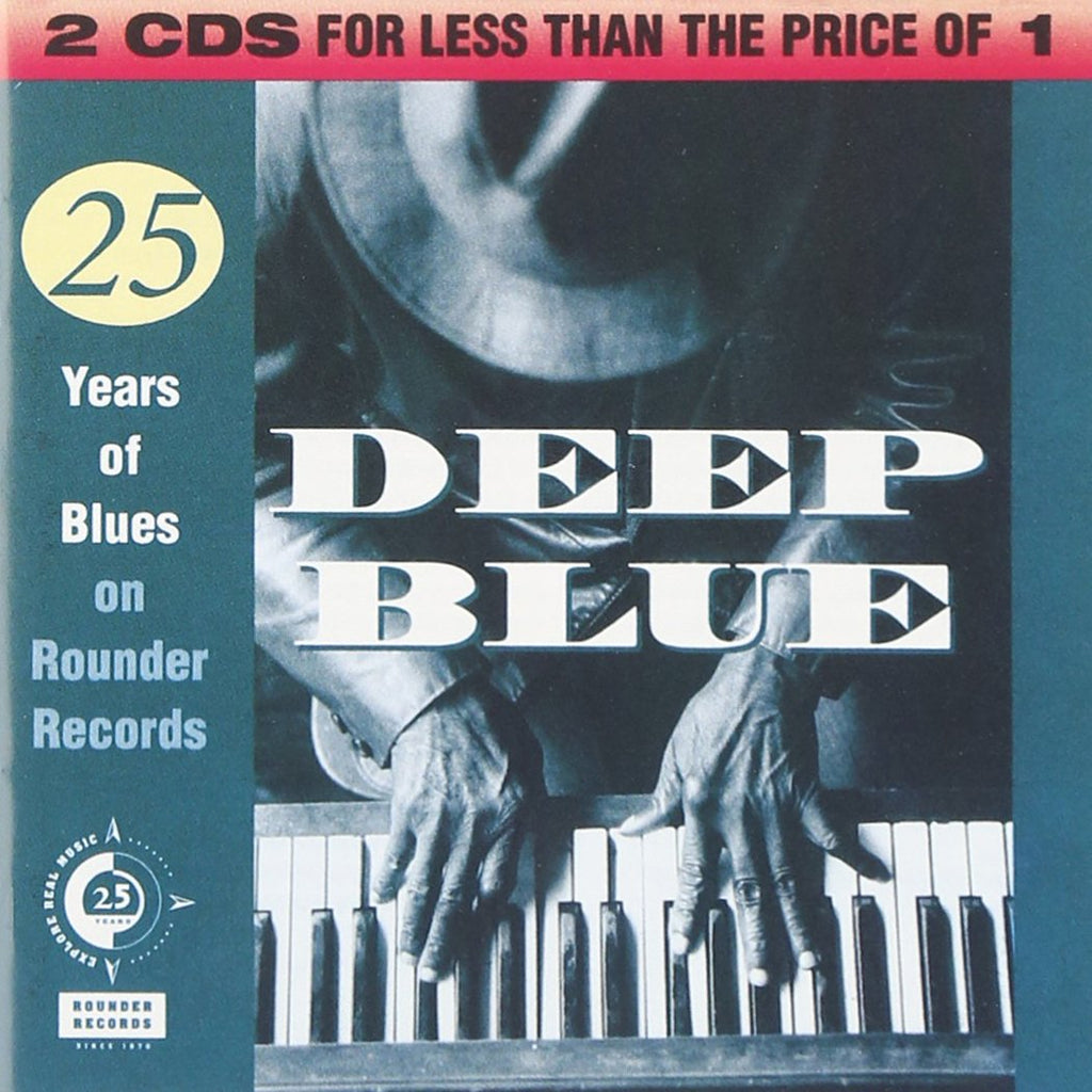 Various- Deep Blue: 25 Years Of Blues Music On Rounder Records ...