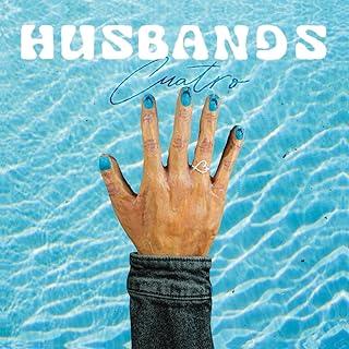 The Husbands- Cuatro