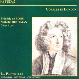 the album cover for Frederic de Roos - Corelli in London / Sonatas & Concerti Grossi