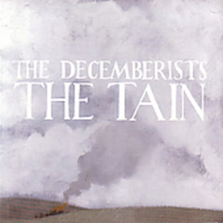 the album cover for The Decemberists - Tain