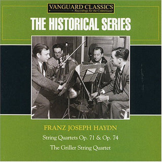 the album cover for Griller String Quartet - Haydn: String Quarterts Op 71 & Op 74 [Remastered]