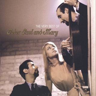 the album cover for Peter, Paul & Mary - The Very Best Of Peter, Paul and Mary