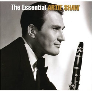 the album cover for Artie Shaw - Essential Artie Shaw