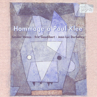 the album cover for Veress/Gaudibert/Darbellay - Hommage a Paul Klee