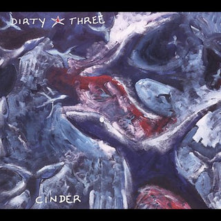Dirty Three- Cinder