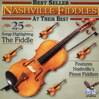 the album cover for Nashville Fiddlers - At Their Best: 25 Songs