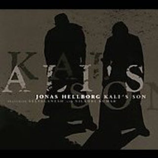 the album cover for Jonas Hellborg - Kali's Son