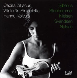 the album cover for Sibelius/Stenhammarnielsen - Scandinavian Works for Violin Chamber & Orchestra