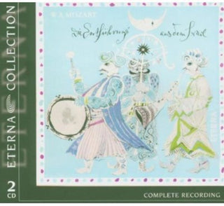 the album cover for W.A. Mozart - Abduction from the Seraglio: The Eterna Collection