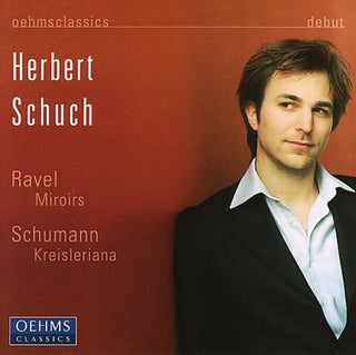 the album cover for Ravel/Schumann - Kreisleriana & Miroirs