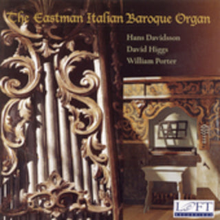 the album cover for DAVID HIGGS - Eastman Italian Baroque Organ