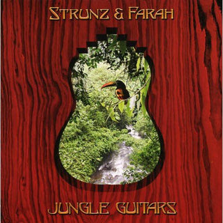 the album cover for Strunz & Farah - Jungle Guitars