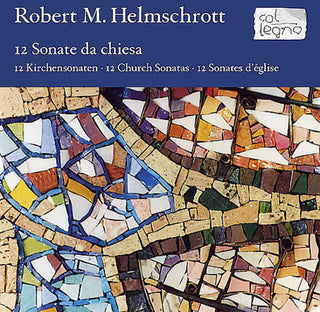 the album cover for Robert Helmschrott M - Sonate Da Chisea
