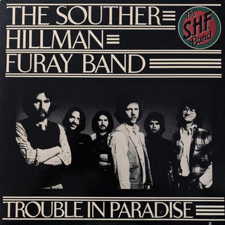 Souther-Hillman-Furay Band- Trouble In Paradise