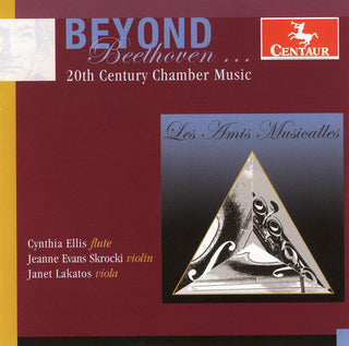 the album cover for Amis Musicalles, Les - Beyond Beethoven: 20th Century Chamber Music