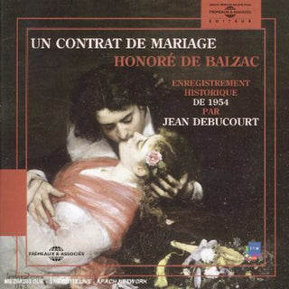 the album cover for Jean Debucourt - Un Contrat De Balzac