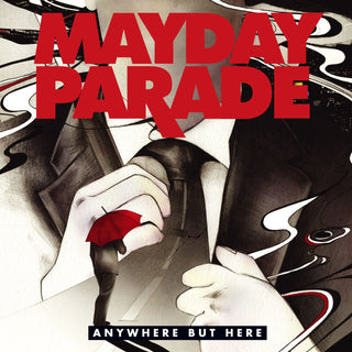 Mayday Parade- Anywhere But Here