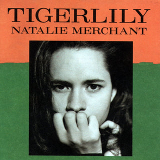 Natalie Merchant- Tigerlily