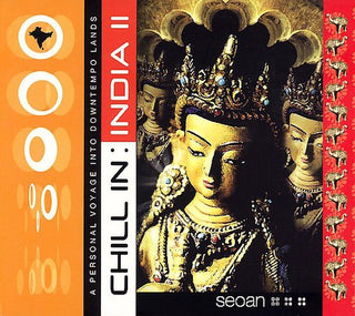 the album cover for Chill Sessions - Chill In India Ii / Various [Digipak]
