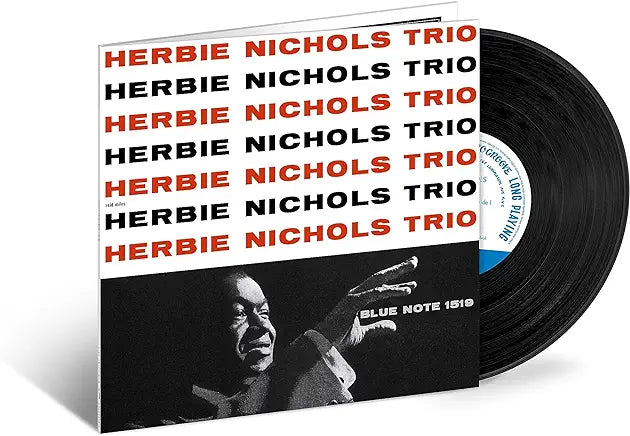 Herbie Nichols- Herbie Nichols Trio (Blue Note Tone Poet Series)