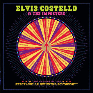 Elvis Costello & The Imposters- The Return Of The Spectacular Spinning Songbook