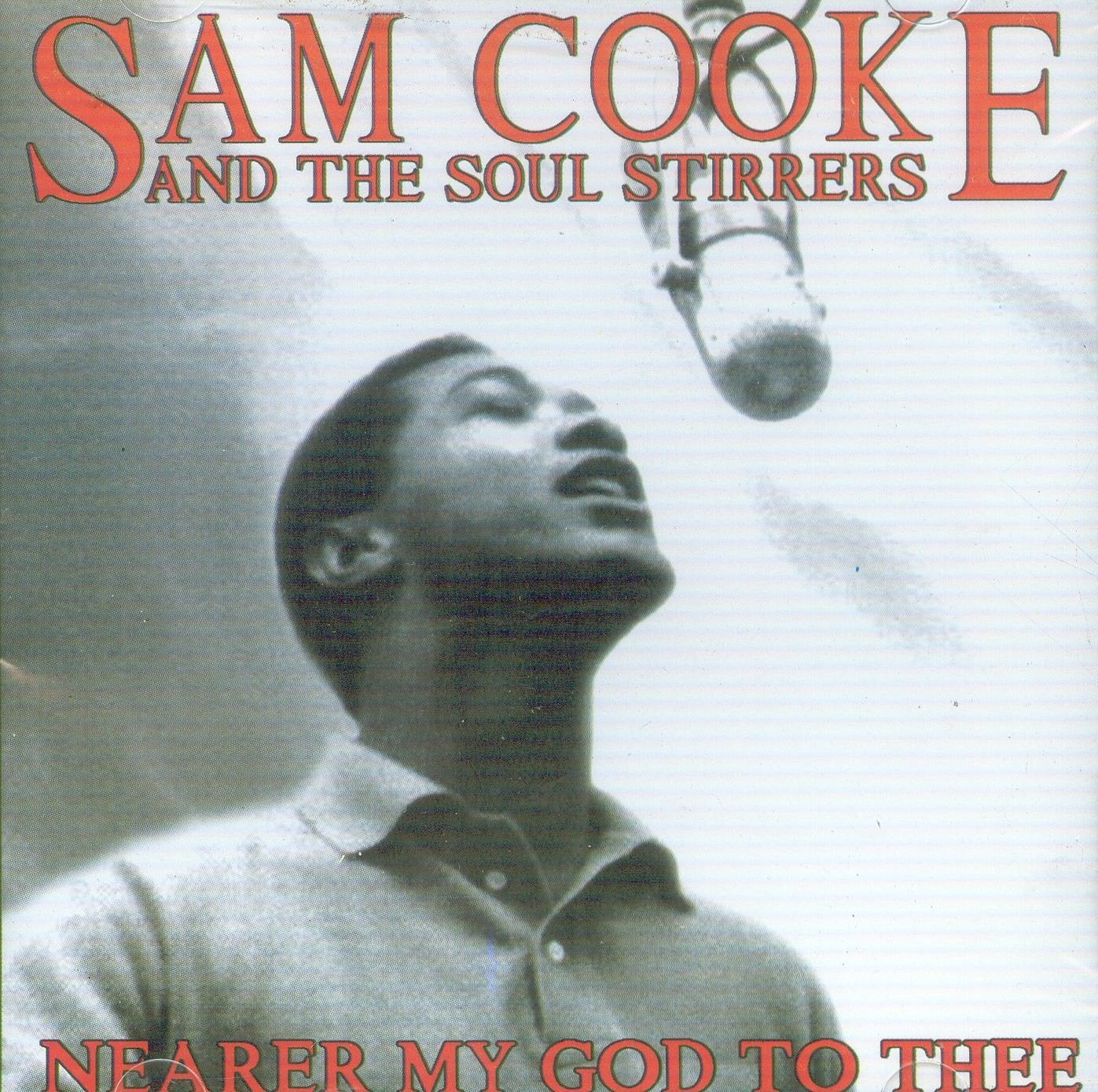 Sam Cooke- Nearer My God To Thee