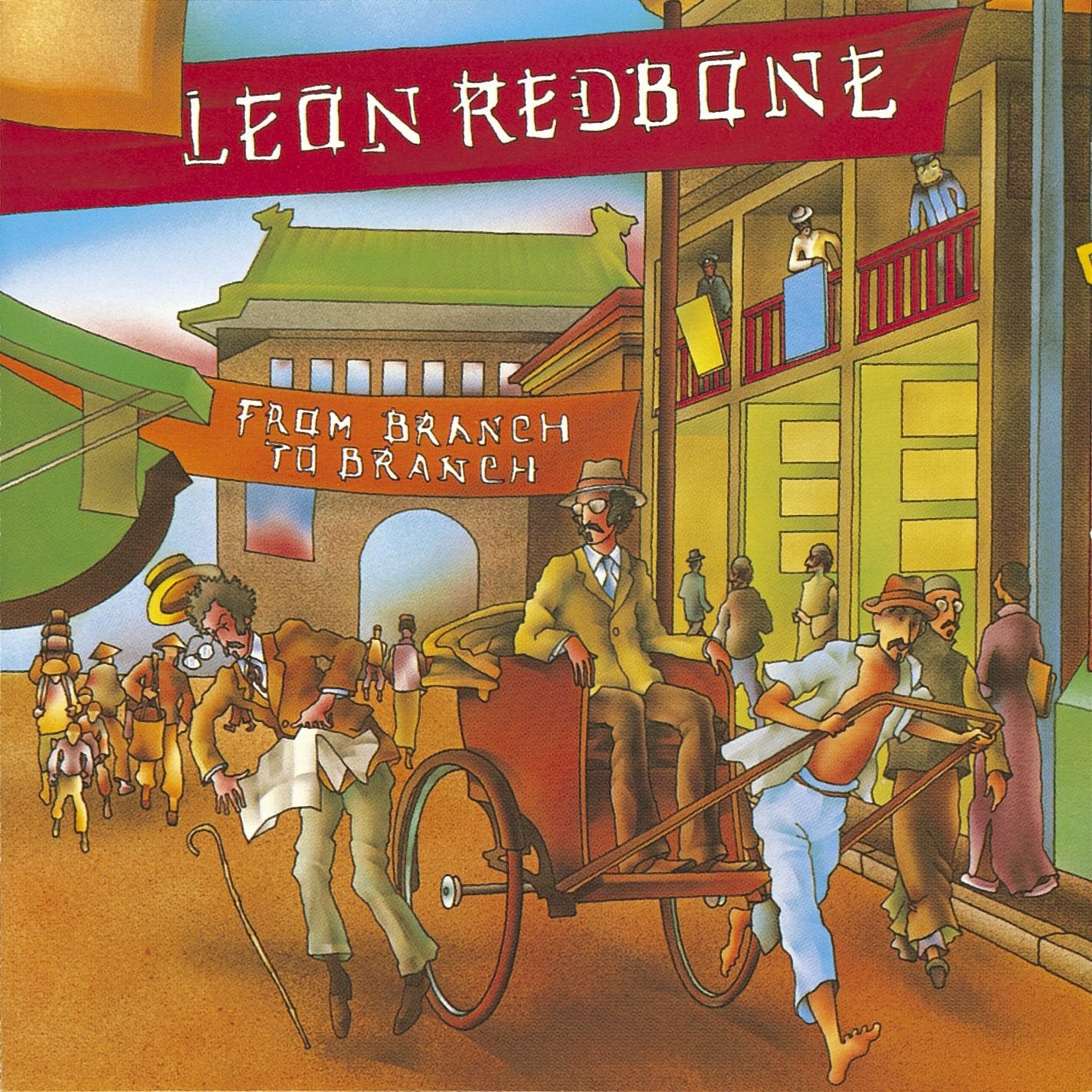 Leon Redbone- From Branch to Branch