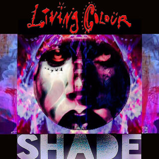 Living Colour- Shade