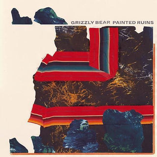 Grizzly Bear- Painted Ruins